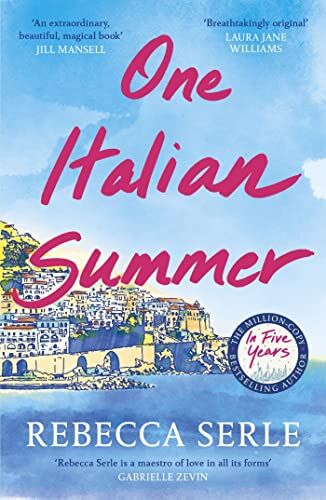 Rebecca Serle - One Italian Summer: the instant New York Times bestseller - Preis vom 07.10.2026 11:45:10 h