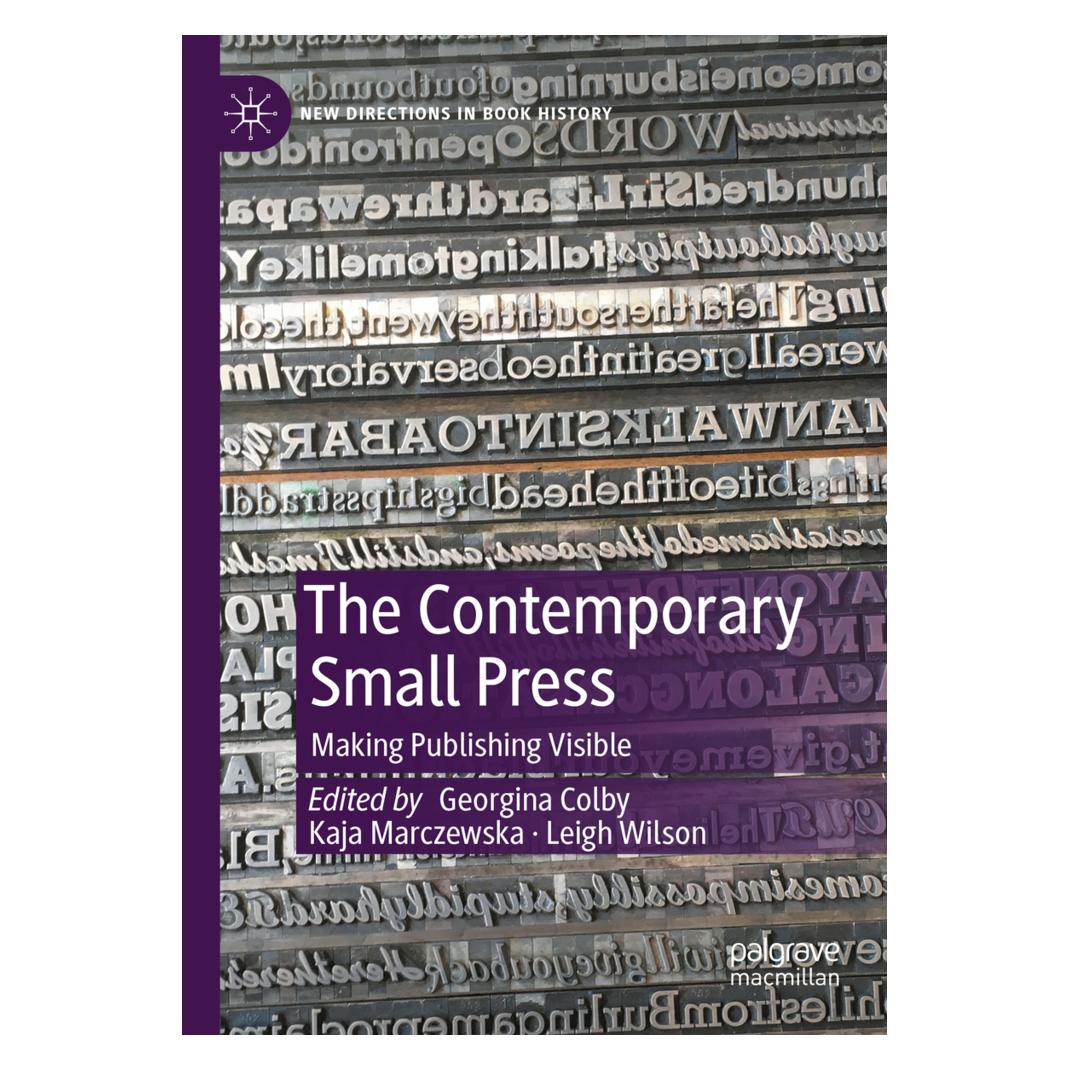 Springer The Contemporary Small Press (Englisch, Softcover, Georgina Colby, Kaja Marczewska, Leigh Wilson) (56225360)