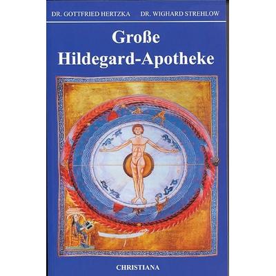 Große Hildegard-Apotheke, Taschenbuch von Gottfried Hertzka,Wighard Strehlow, Christiana, 978-3-7171-1119-1