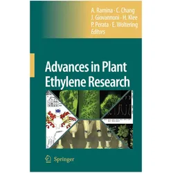Advances in Plant Ethylene Research, Fachbücher von Caren Chang, Jim Giovannoni, Angelo Ramina, Ernst Woltering, Harry Klee, Pierdomenico Perata