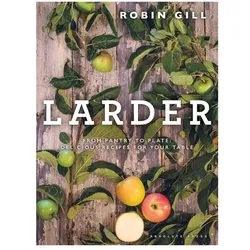 Larder, Ratgeber von Robin Gill