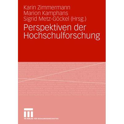 Perspektiven der Hochschulforschung, Taschenbuch von Karin Zimmermann,Marion Kamphans,Sigrid Metz-Göckel,Sigrid Metz-Göckel, VS Verlag für