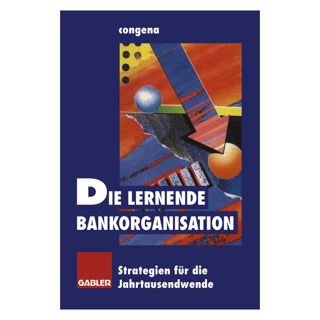 Springer Die lernende Bankorganisation (Deutsch, Softcover) (55508622)