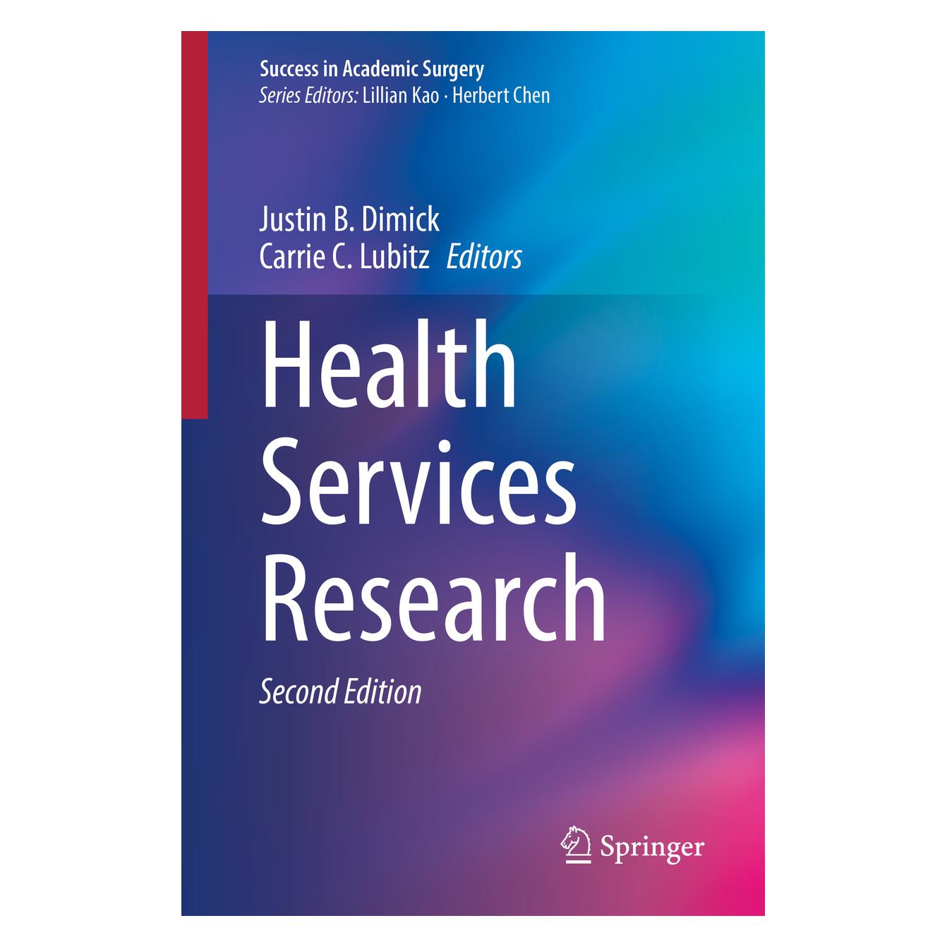 Springer Health Services Research (Englisch, Softcover, Carrie C. Lubitz, Justin B. Dimick) (56091533)