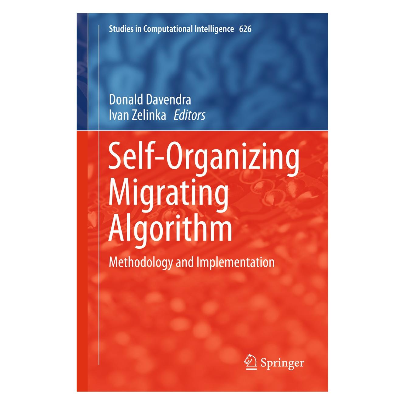 Springer Self-Organizing Migrating Algorithm (9783319281599)