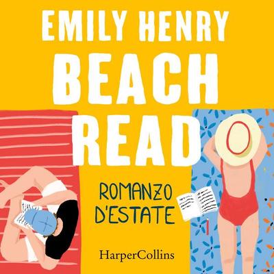 Beach Read. Romanzo d'estate. - Emily Henry, Audio, 9788830539709