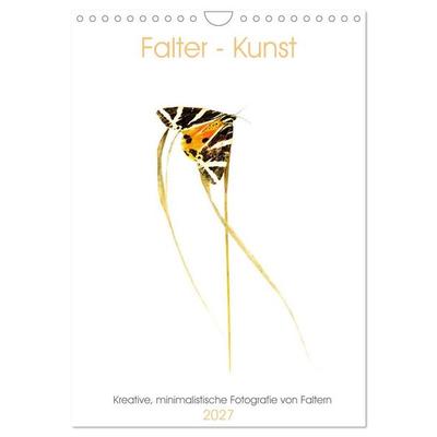 Falter - Kunst (Wandkalender 2027 DIN A4 hoch), CALVENDO Monatskalender