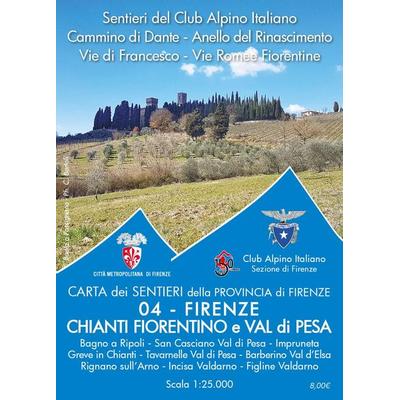 Carta dei sentieri della provincia di Firenze. Firenze. Chianti fiorentino e Val di Pesa. 1:25.000, Karte von Club Alpino Italiano Sezione di Firenze,