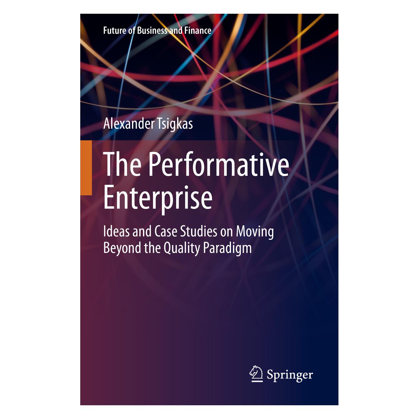 Springer The Performative Enterprise (Englisch, Softcover, Alexander Tsigkas) (56892295)