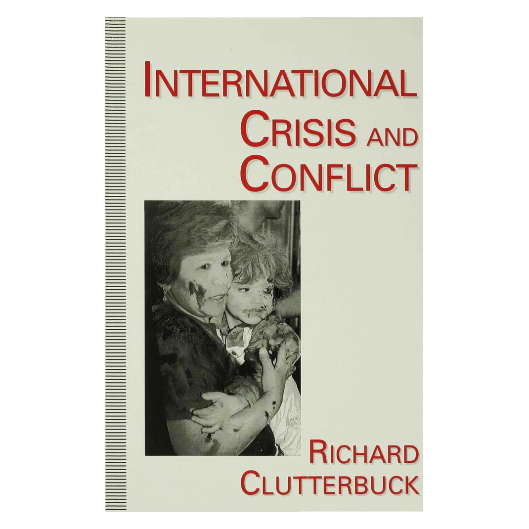 Springer International Crisis and Conflict (Englisch, Softcover, R. Clutterbuck) (55858058)