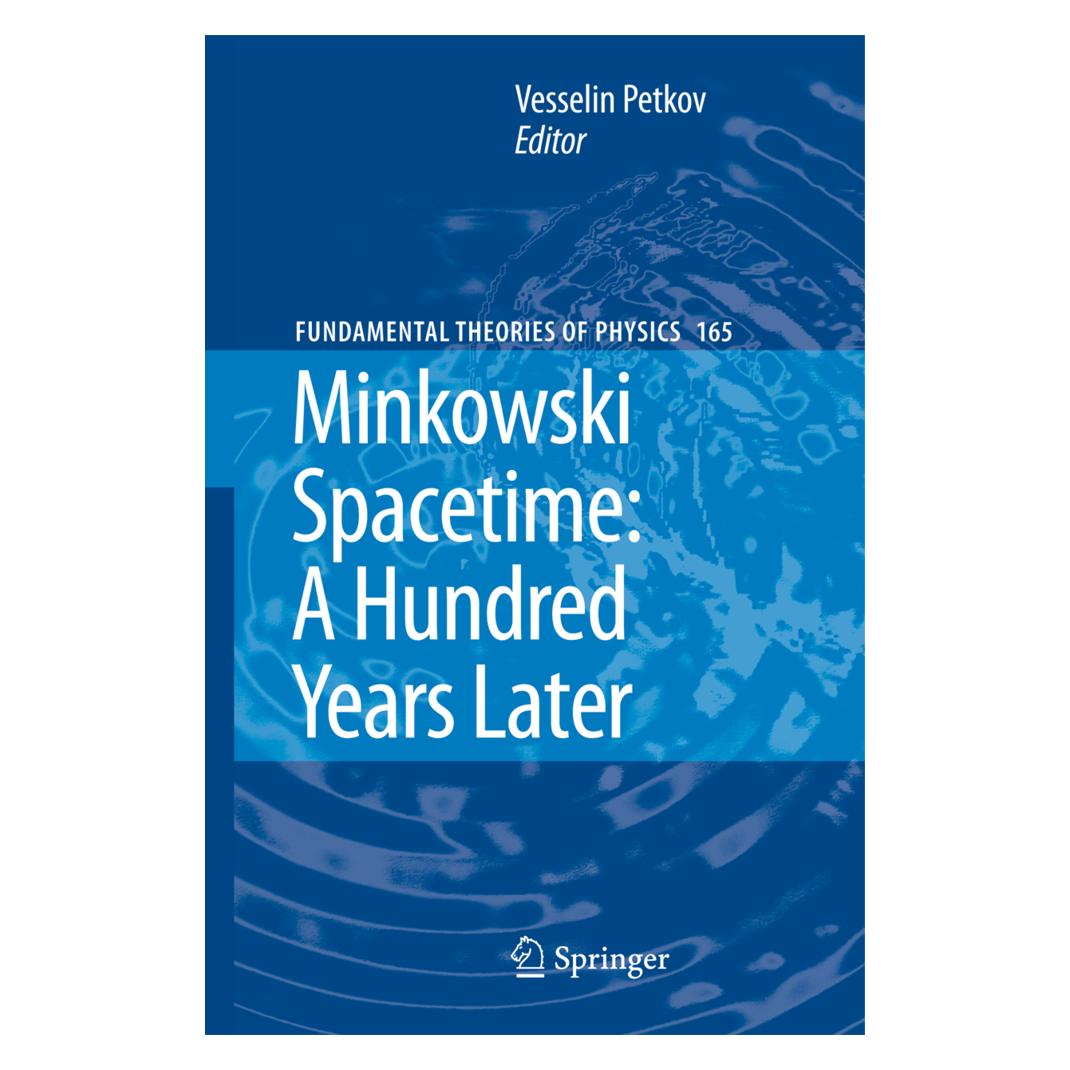 Springer Minkowski Spacetime: A Hundred Years Later (Englisch, Softcover, Vesselin Petkov) (55486254)