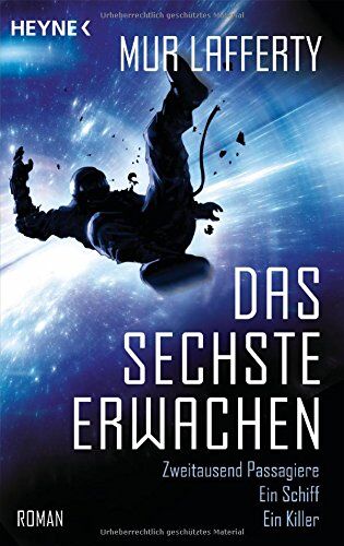 Mur Lafferty - Das sechste Erwachen: Roman - Preis vom 02.10.2026 23:42:20 h