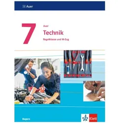Auer Technik 7. Ausgabe Bayern, Schulbücher von Ernst Klett Verlag