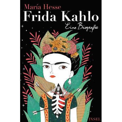 Frida Kahlo, Gebundene Ausgabe von María Hesse, Insel, 978-3-458-36347-7