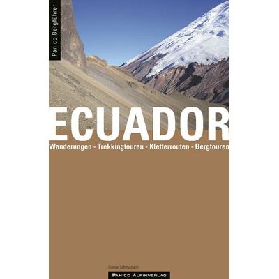 Bergführer Ecuador, Taschenbuch von Günter Schmudlach, Panico Alpinverlag, 978-3-926807-82-3