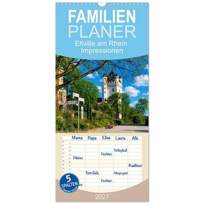 Familienplaner 2027 - Eltville am Rhein Impressionen mit 5 Spalten (Wandkalender, 21 x 45 cm) CALVENDO