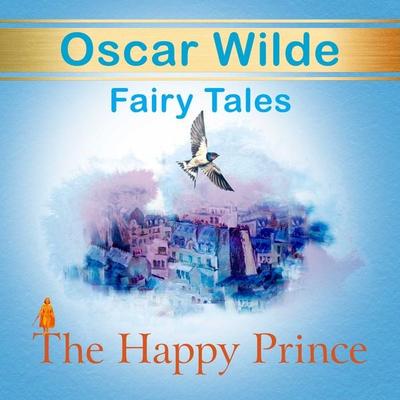 The Happy Prince - Oscar Wilde, Audio, 4099995425680