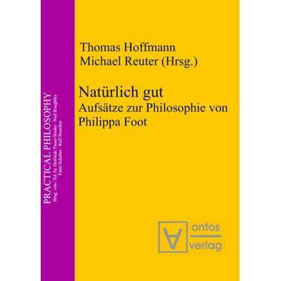 Natürlich gut, Gebundene Ausgabe von , De Gruyter, 978-3-11-032732-8