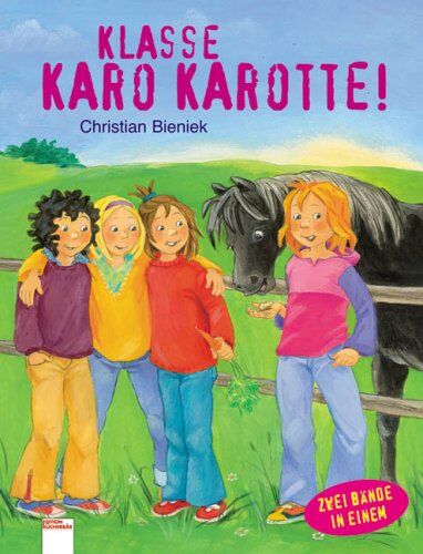 Christian Bieniek - Klasse, Karo Karotte! - Preis vom 13.10.2026 11:25:28 h