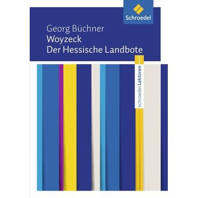Woyzeck / Der Hessische Landbote: Textausgabe, Taschenbuch von Georg Büchner, Schroedel