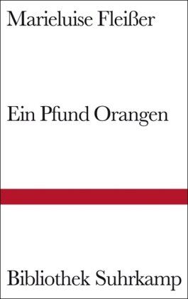 Marieluise Fleißer - Ein Pfund Orangen und neun andere Geschichten - Preis vom 09.10.2026 07:28:09 h
