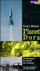 Yves Béon - Planet Dora. Als Gefangener im Schatten der V2- Rakete - Preis vom 04.10.2026 03:51:26 h