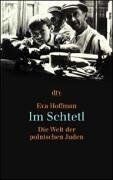Eva Hoffman - Im Schtetl: Die Welt der polnischen Juden - Preis vom 11.10.2026 15:43:13 h