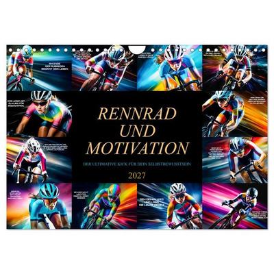 Rennrad und Motivation (Wandkalender 2027 DIN A4 quer), CALVENDO Monatskalender