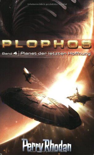Perry Rhodan - Perry Rhodan. Planet der letzten Hoffnung. Plophos-Zyklus 04. - Preis vom 18.10.2026 19:22:15 h