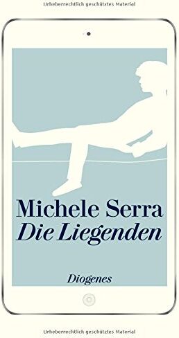 Michele Serra - Die Liegenden - Preis vom 11.10.2026 15:43:13 h