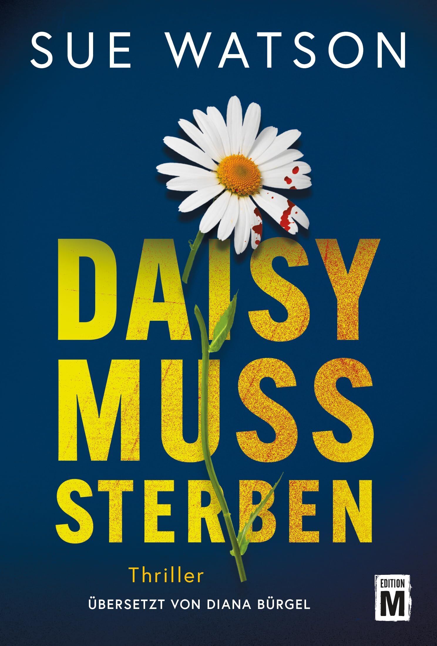 Sue Watson - Daisy muss sterben - Preis vom 02.10.2026 23:42:20 h