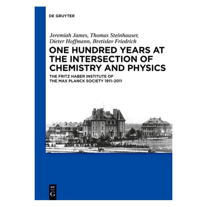 De Gruyter One Hundred Years at the Intersection (Englisch, Hardcover, Dieter Hoffmann, Jeremiah James, Thomas Steinhauser) (67762710)