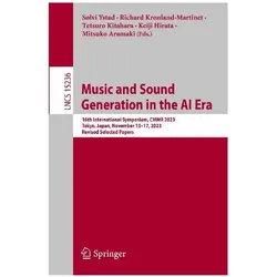 Music and Sound Generation in the AI Era, Fachbücher von Tetsuro Kitahara, Richard Kronland-Martinet, Keiji Hirata, Mitsuko Aramaki, Sølvi Ystad