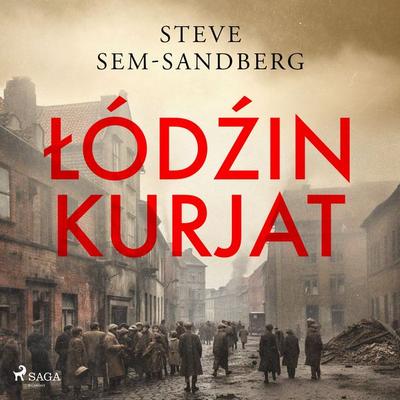 Lodzin kurjat - Steve Sem-Sandberg, Audio, 9788727038971
