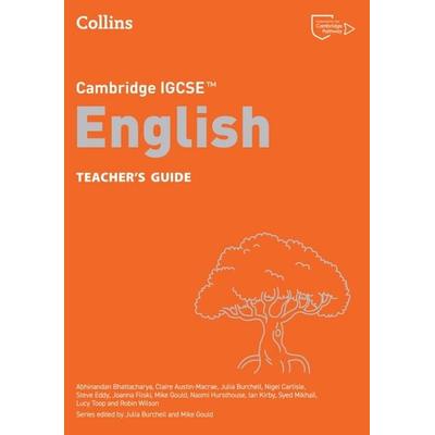 Cambridge IGCSE(TM) English Teacher's Guide, Taschenbuch von Abhinandan Bhattacharya,Syed Mikhail,Claire Austin-Macrae,Ian Kirby,Joanna Fliski,