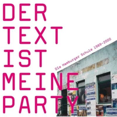 Der Text ist meine Party (Die Hamburger Schule 198 - Various, Vinyl