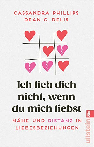 Delis, Dean C. - Ich lieb' dich nicht, wenn du mich liebst: Nähe und Distanz in Liebesbeziehungen Was tun, wenn eine(r) zu sehr liebt? ̶ Einfühlsame Beziehungstipps für eine erfüllte Partnerschaft - Preis vom 30.09.2026 22:30:23 h