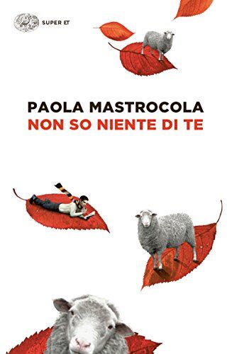 Paola Mastrocola - Non so niente di te - Preis vom 01.10.2026 17:08:56 h
