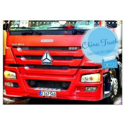 China Truck - Chinesische Nutzfahrzeuge (Wandkalender 2027 DIN A4 quer), CALVENDO Monatskalender