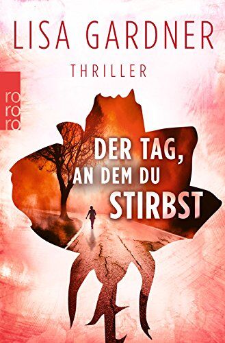 Lisa Gardner - Der Tag, an dem du stirbst (Detective D. D. Warren) - Preis vom 10.10.2026 11:48:34 h