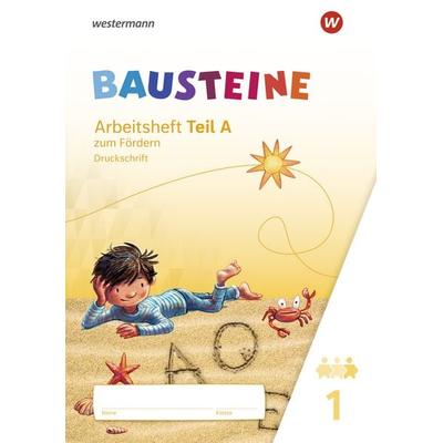 BAUSTEINE Fibel - Ausgabe 2021, Geheftet von Kirsten Bruhn,Sabine Gudat-Vasak,Gabriele Hinze,Bernadette Nabers,Daniela Reinker, Westermann