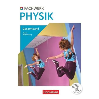 Fachwerk Physik - Baden-Württemberg ab 2026 - 7.-10. Schuljahr, Gebundene Ausgabe von , Cornelsen Verlag, 978-3-06-011598-3