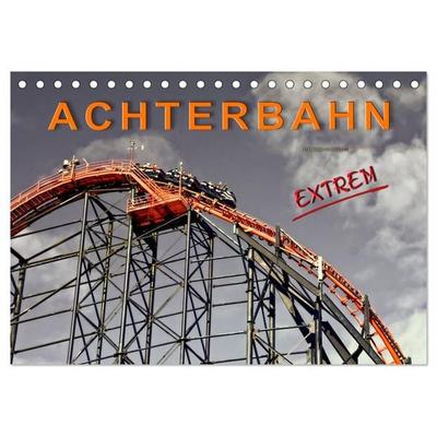 Achterbahn - extrem (Tischkalender 2026 DIN A5 quer), CALVENDO Monatskalender