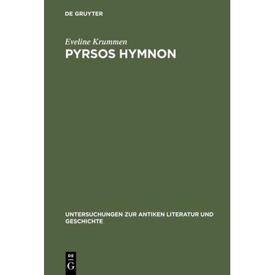 Pyrsos Hymnon, Gebundene Ausgabe von Eveline Krummen, De Gruyter, 978-3-11-012231-2