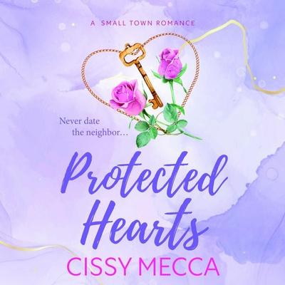 Protected Hearts - Cissy Mecca, Audio, 9781836562641