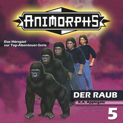 Der Raub - Peter Mennigen,Katherine Applegate, Audio, 4260507137371