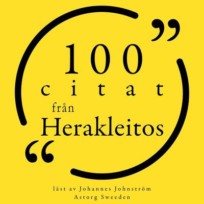 100 citat från Herakleitos - Heraclitus, Audio, 9782821157729