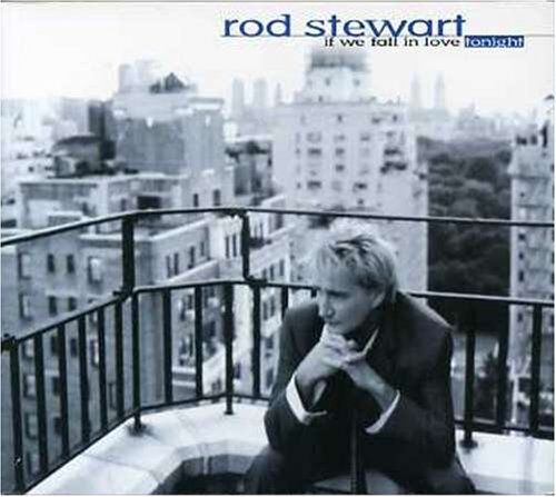 Rod Stewart - If We Fall in Love - Preis vom 12.10.2026 11:37:12 h