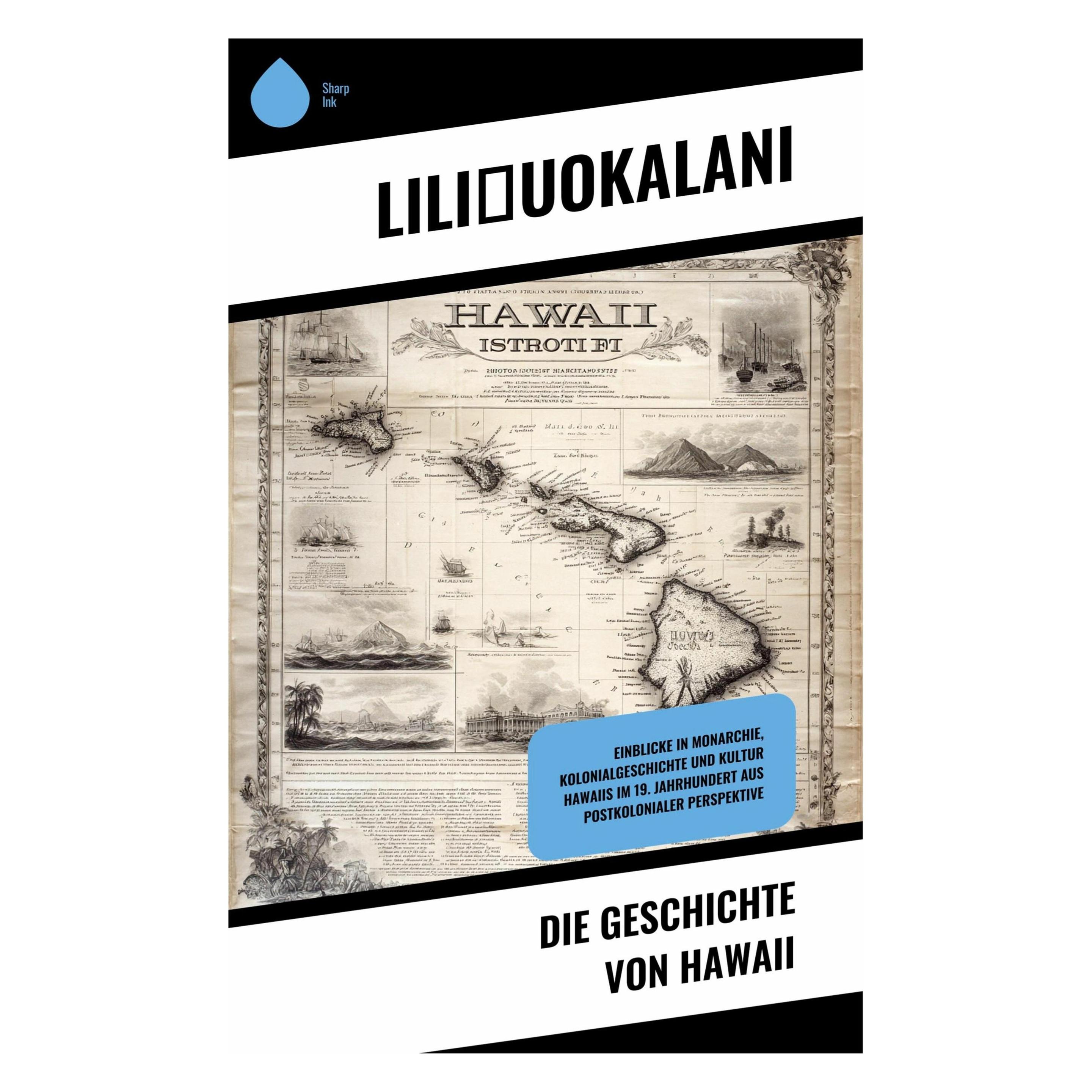 Various Publishers Die Geschichte von Hawaii (Deutsch, Liliuokalani) (64894304)