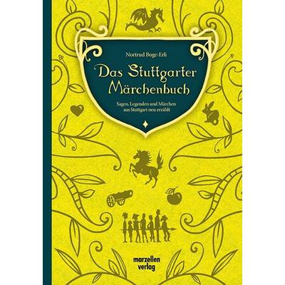 Das Stuttgarter Märchenbuch, Gebundene Ausgabe von Nortrud Boge-Erli,Anne Bernhardi, Marzellen-Verlag, 978-3-937795-66-9